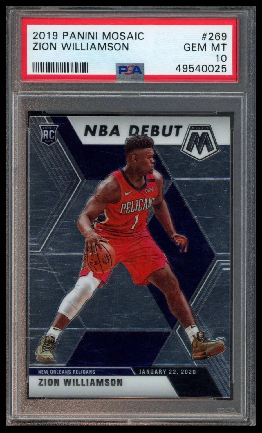 2019 PANINI MOSAIC #269 ZION WILLIAMSON NBA DEBUT RC ROOKIE PSA 10