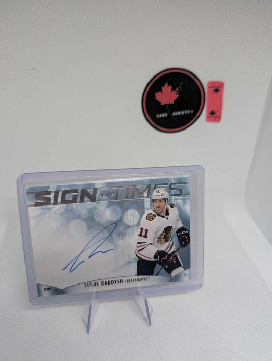 TAYLOR RADDYSH 2023-24 UD SP AUTHENTIC SIGN OF THE TIMES AUTO