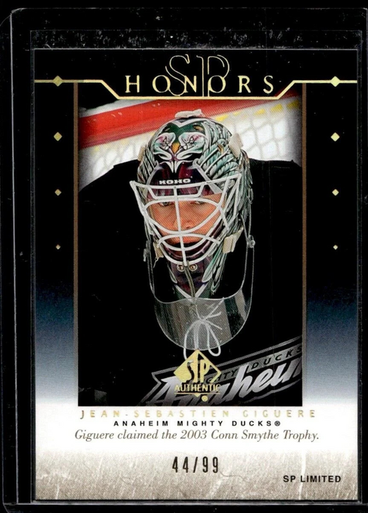 2004-05 SP Authentic Limited Honors Jean-Sebastien Giguere /99 #H19 Anaheim